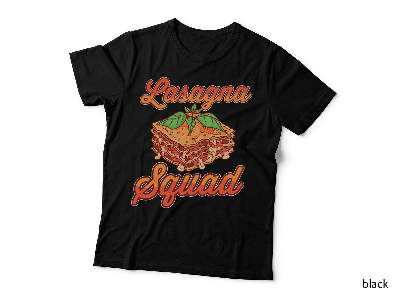 Lasagna Squad Cheesy Italian Pasta Slice with Basil Foodie T-Shirt