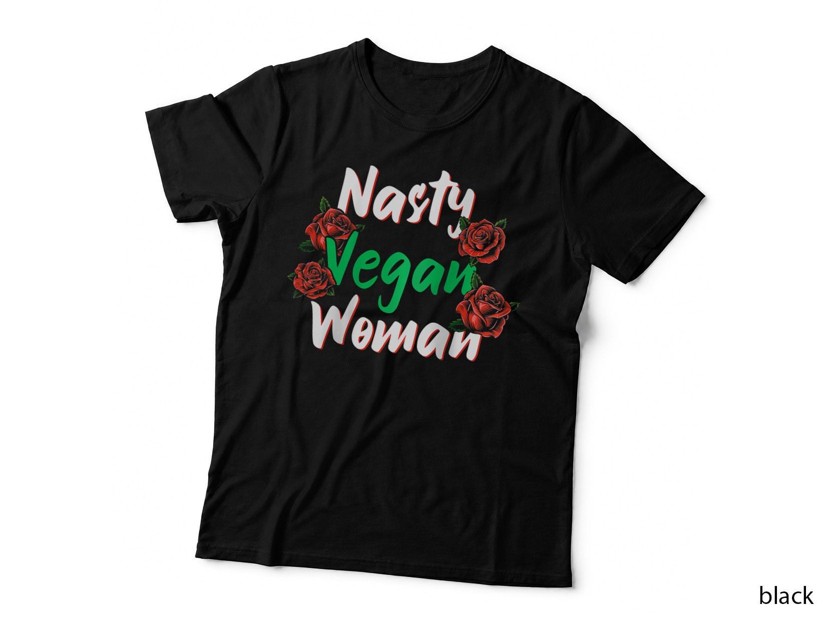 Nasty Vegan Woman Veggie Vegetables Veganism Vegetarian T-Shirt