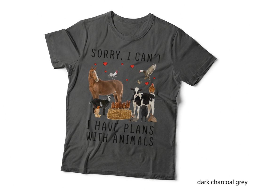 Sorry I Can't I Have Plans with Animals Vegan Life Veganism T-Shirt