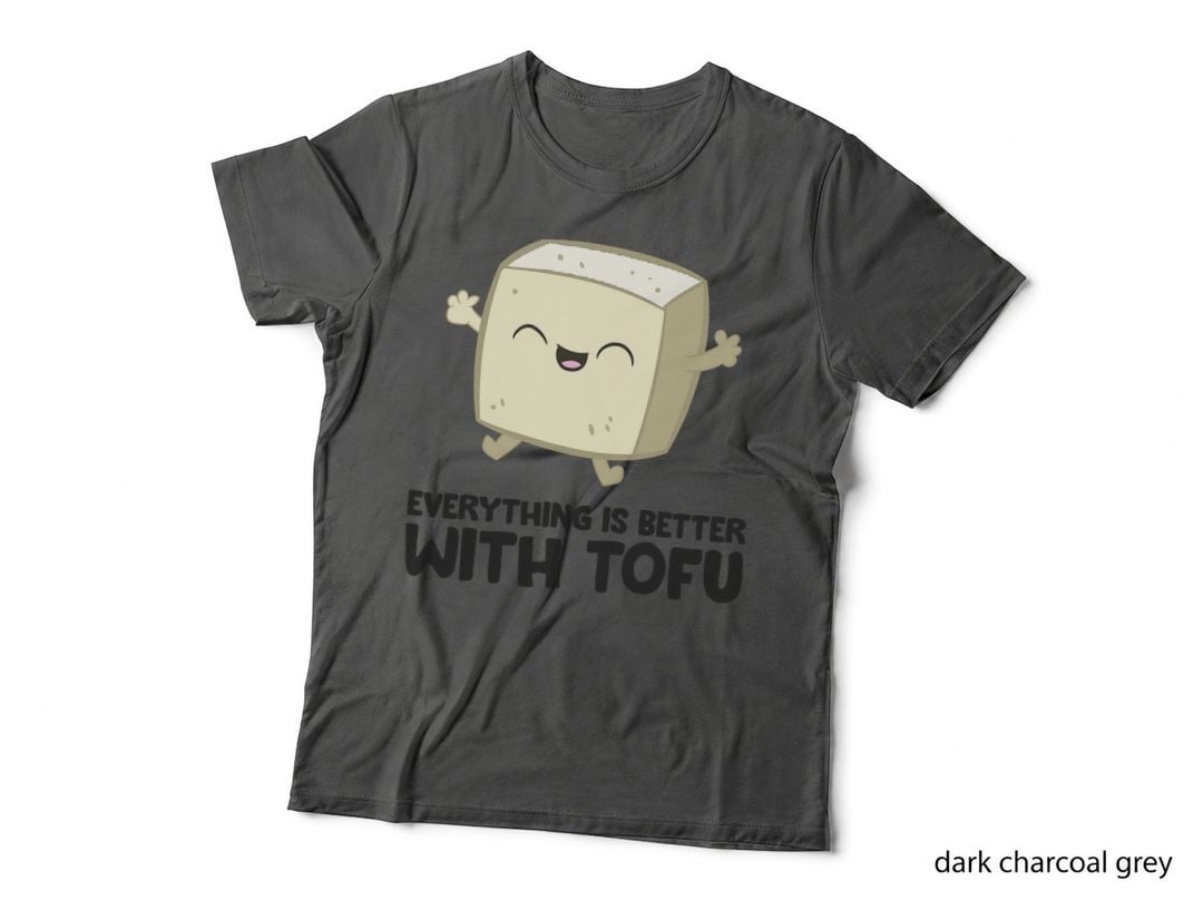 Tofu Vegan Food Everything's Better with Tofu T-Shirt