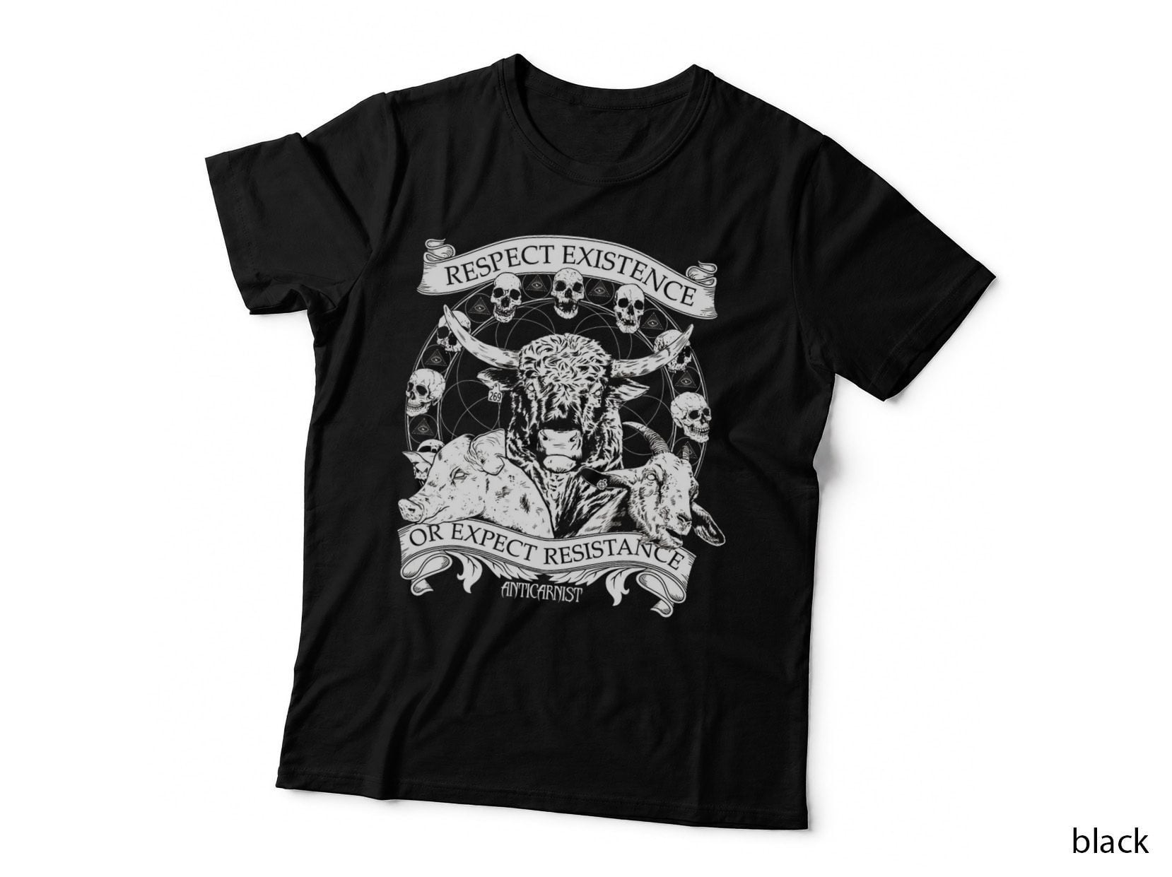 Vegan Respect Existence or Expect Resistance T-Shirt