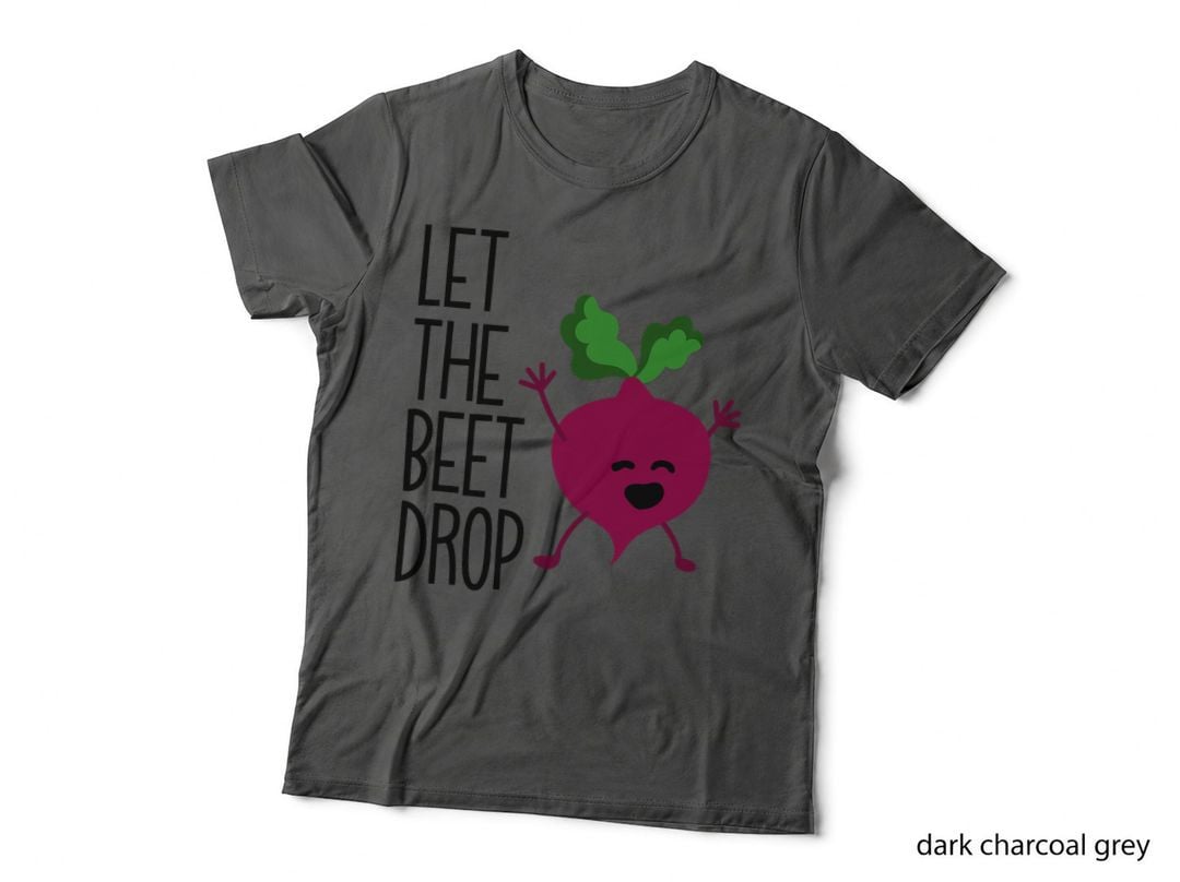Vegan Vegetarian Gardening Beetroot Let the Beet Drop Pun T-Shirt