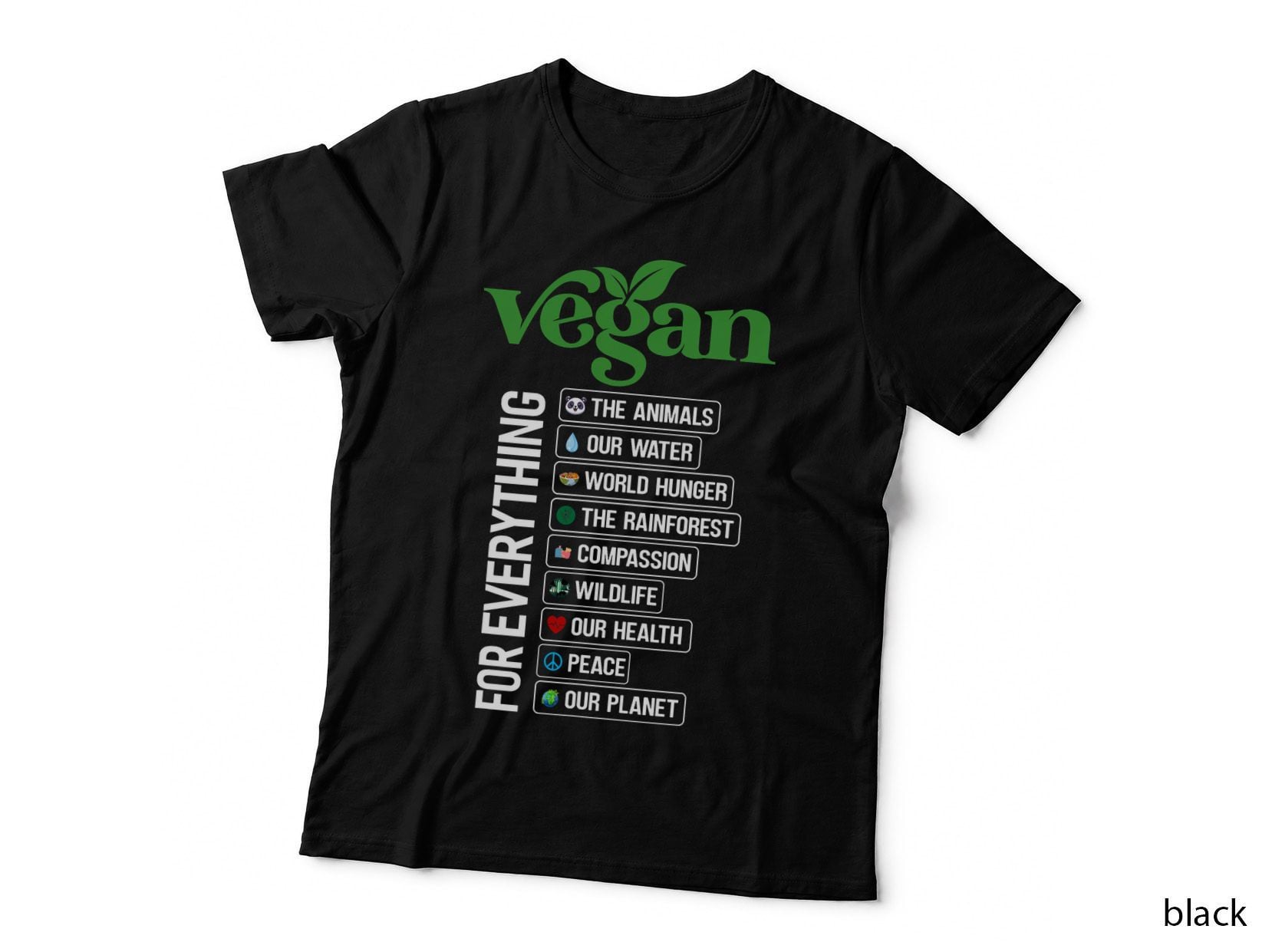Vegan for Everything Vegan Powered Vegan T-Shirt