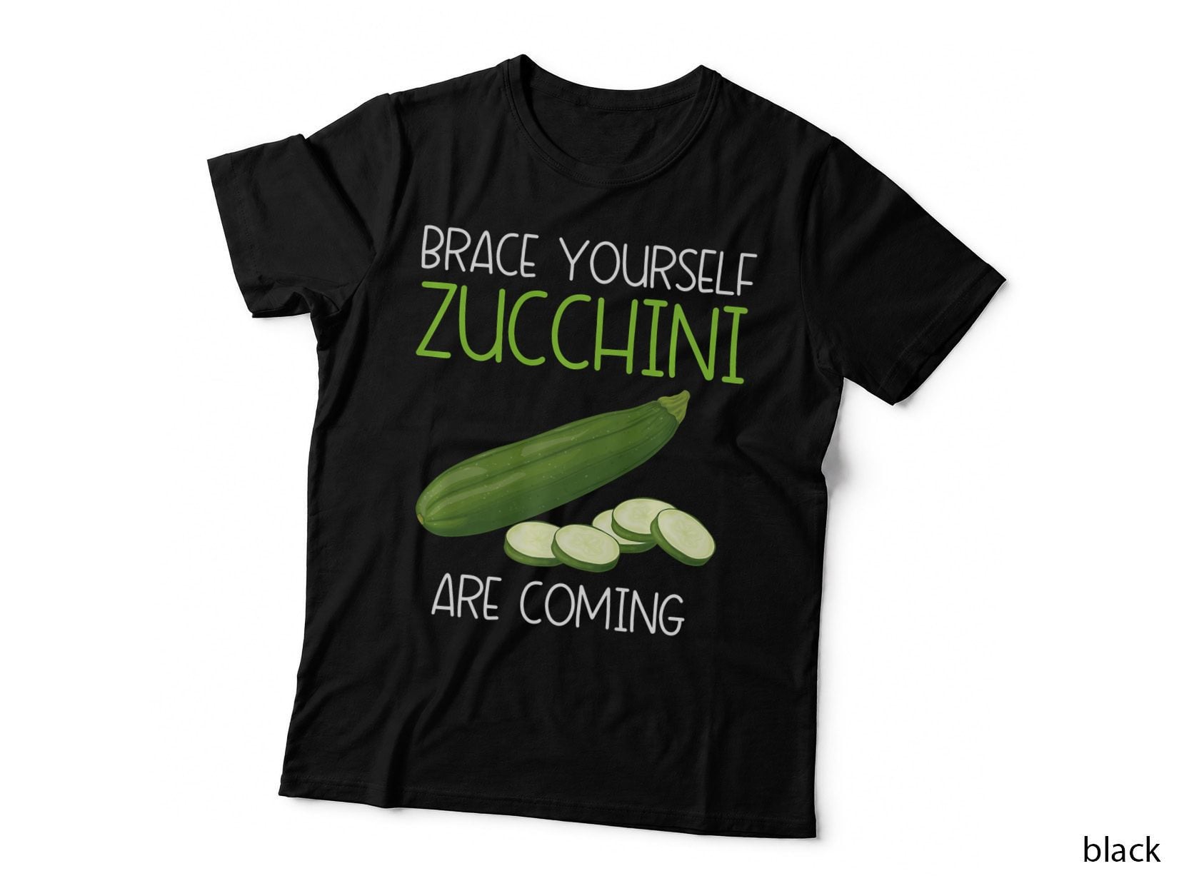 Zucchini Are Coming Vegan Vegetable Healthy Vegetarian, Plant Based T-Shirt