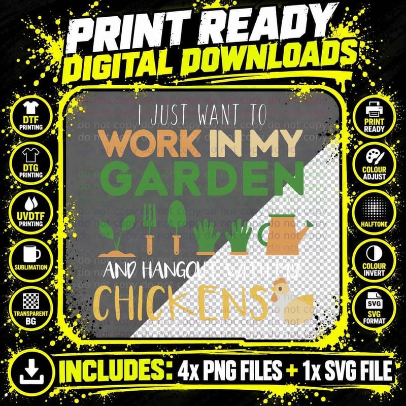 I Just Want to Work in My Garden and Hangout with My Png SVG Digital Bundle