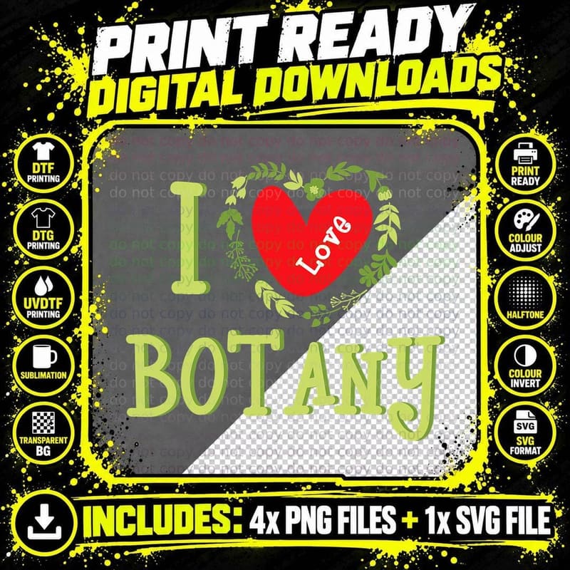 I Love Botany - Plant Lover Botanist Gardening T-Shirt Png SVG Digital Bundle