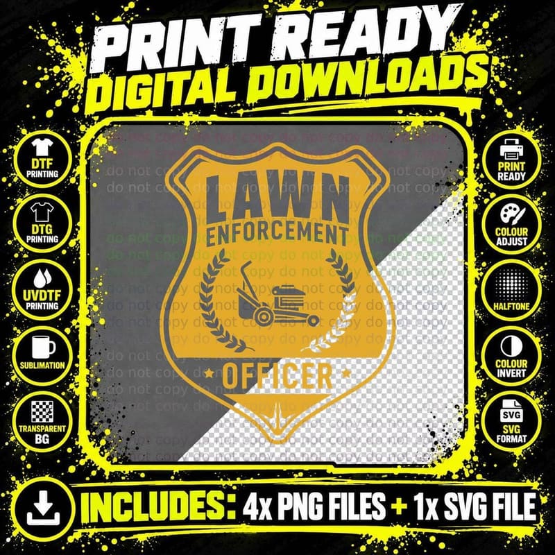 Lawn Enforcement Officer - Gardening Lawn Mower Gift Png SVG Digital Bundle