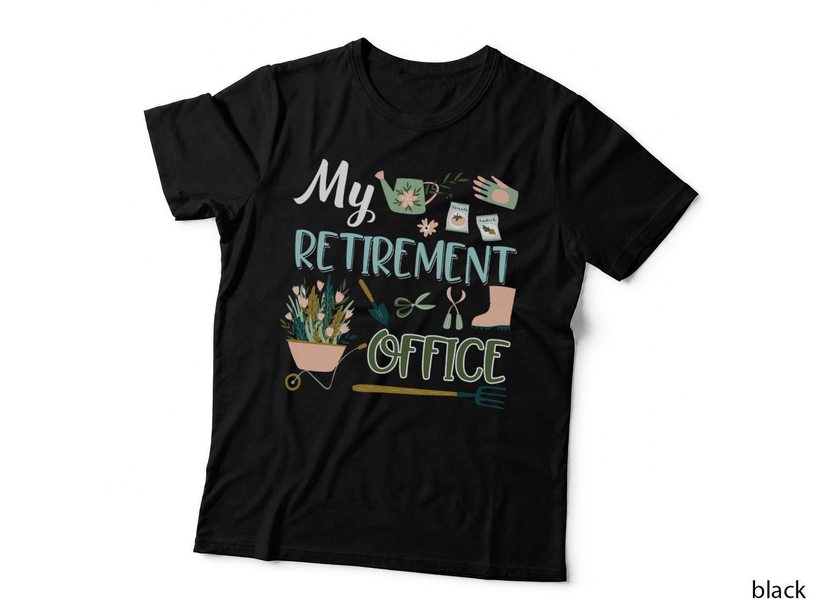 My Retirement Office Gardening Tshirt Flower Lovers Gifts T-Shirt