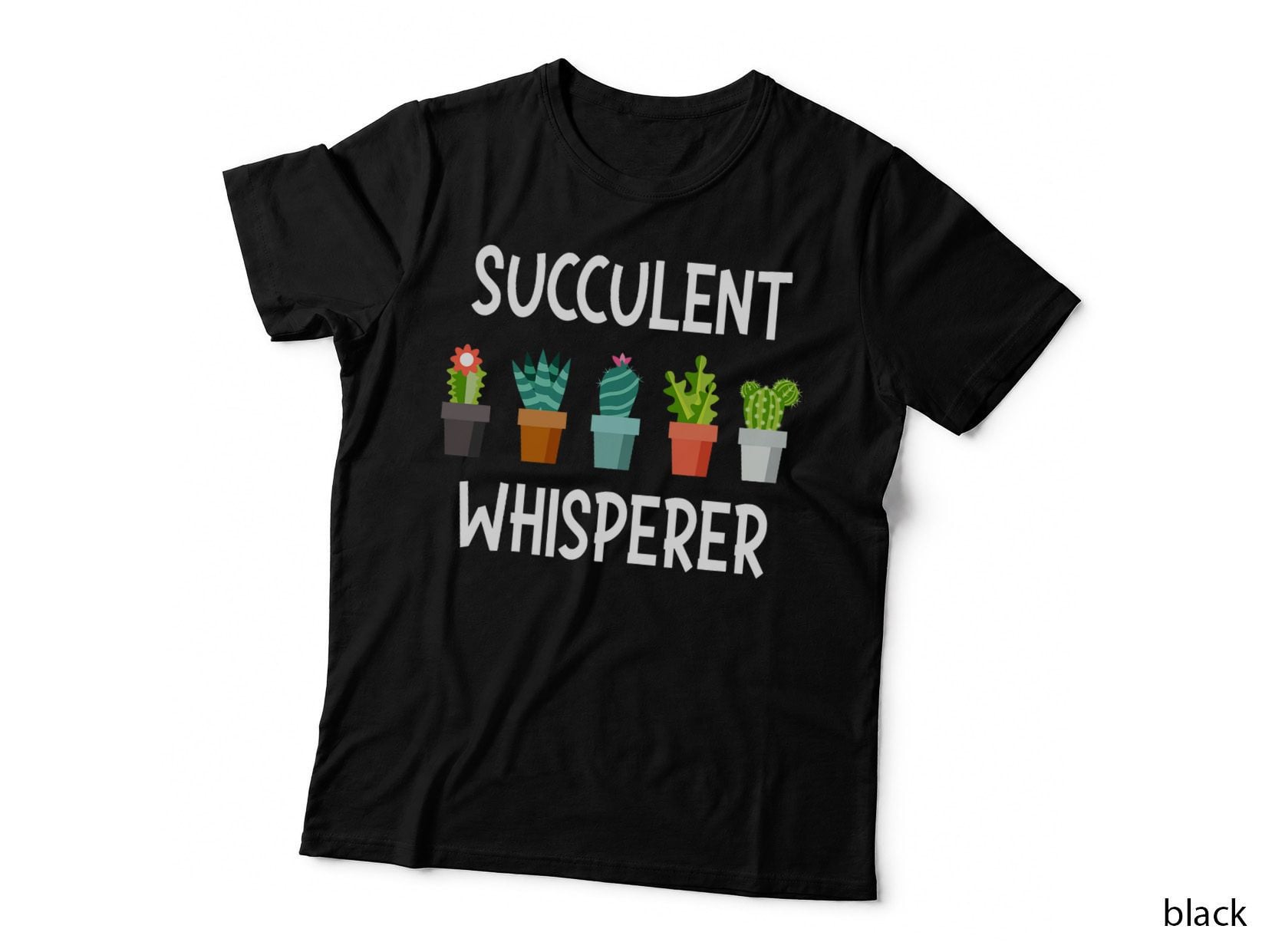 Succulent Whisperer - Cactus Lover Gardener Gardening T-Shirt