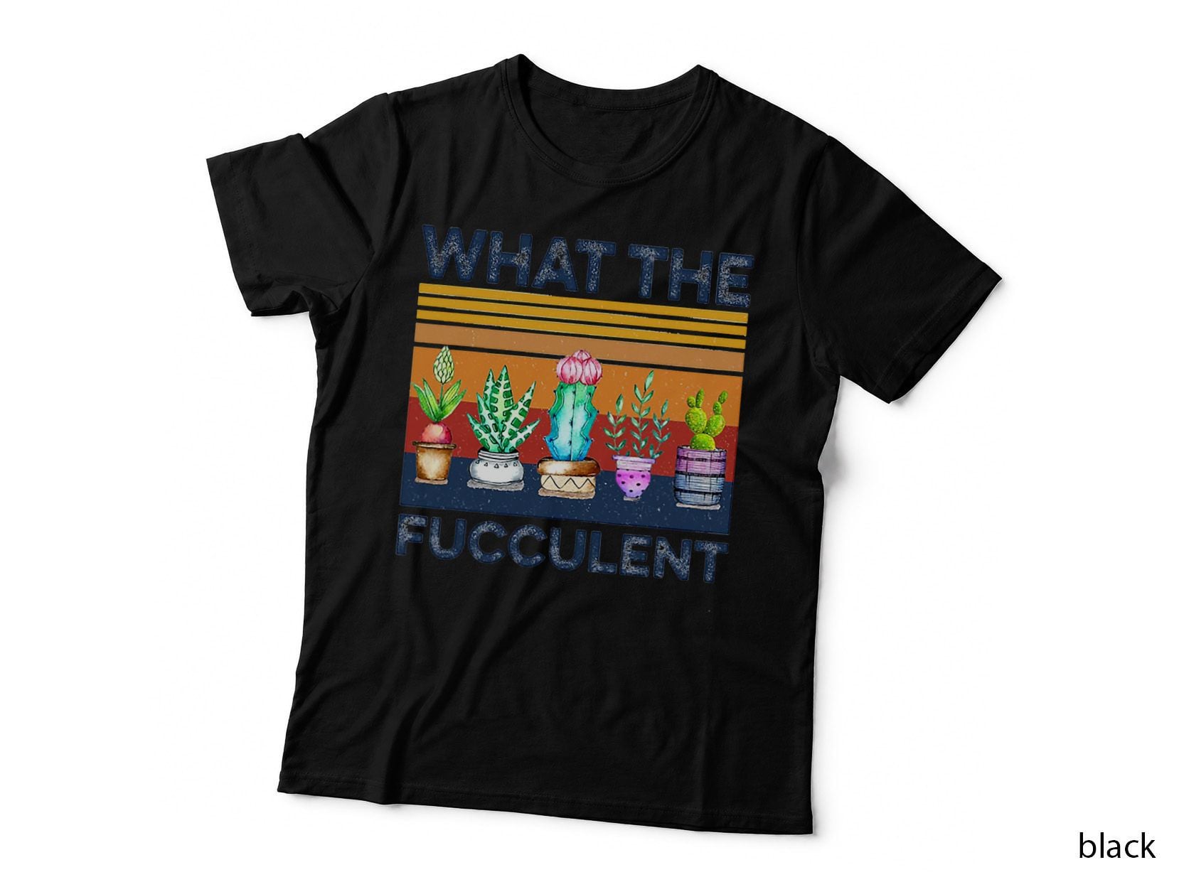 What the Fucculent Cactus Succulents Plants Gardening T-Shirt