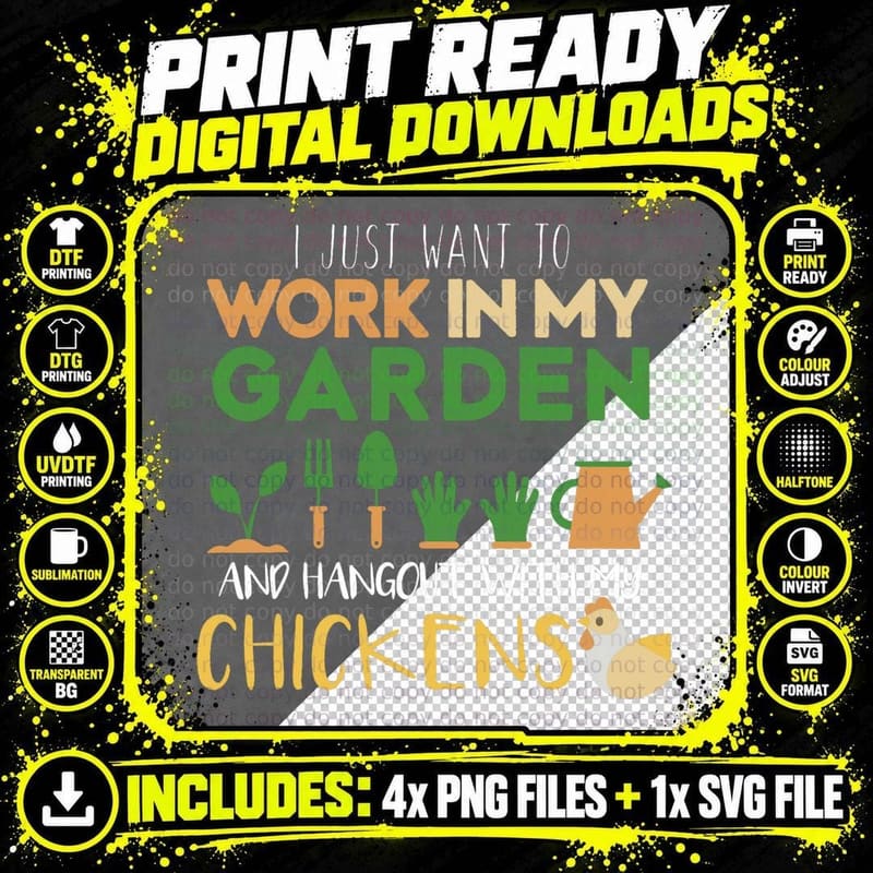 Work in My Garden Hangout with My Chickens T-Shirt Png SVG Digital Bundle