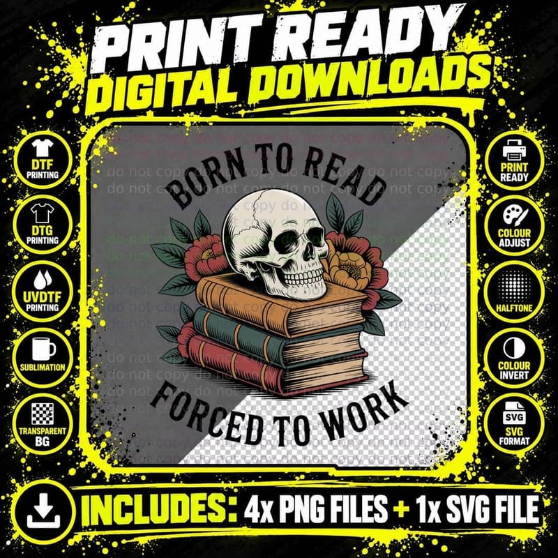 Born to Read Forced to Work Books T-Shirt Png SVG Digital Bundle