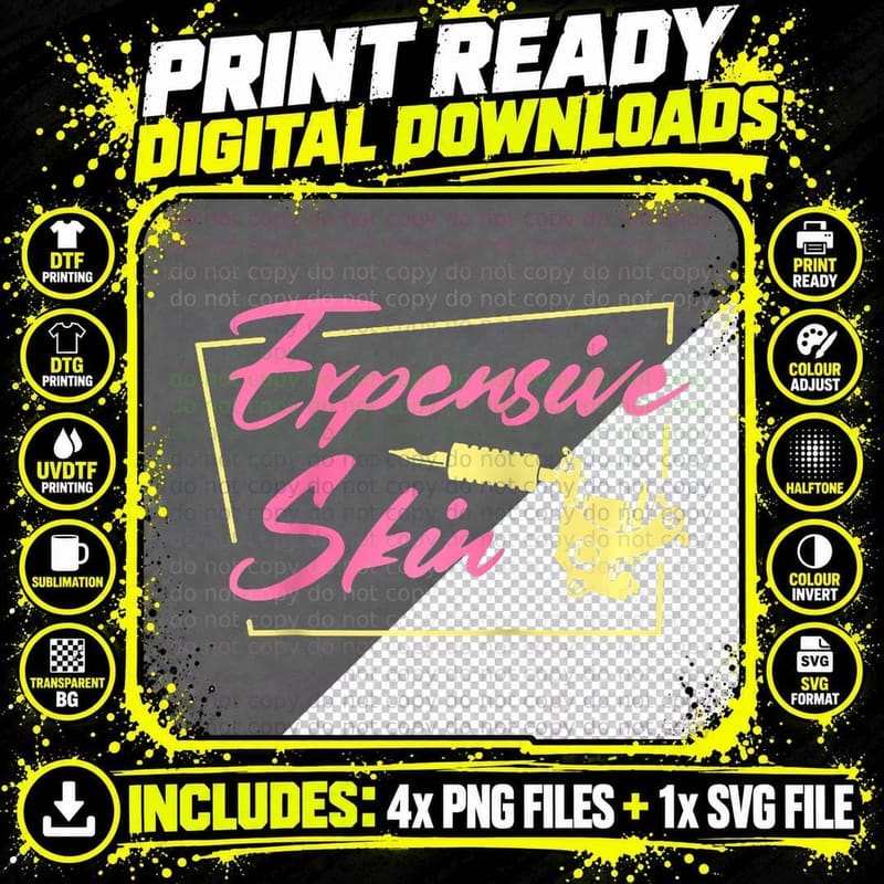Expensive Skin Tattooed Inked Tattoo Artist T-Shirt Png SVG Digital Bundle