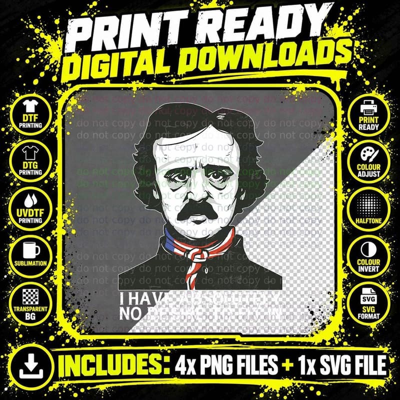 Goth Edgar Allan Poe Literary I Have No Desire to Fit in Png SVG Digital Bundle