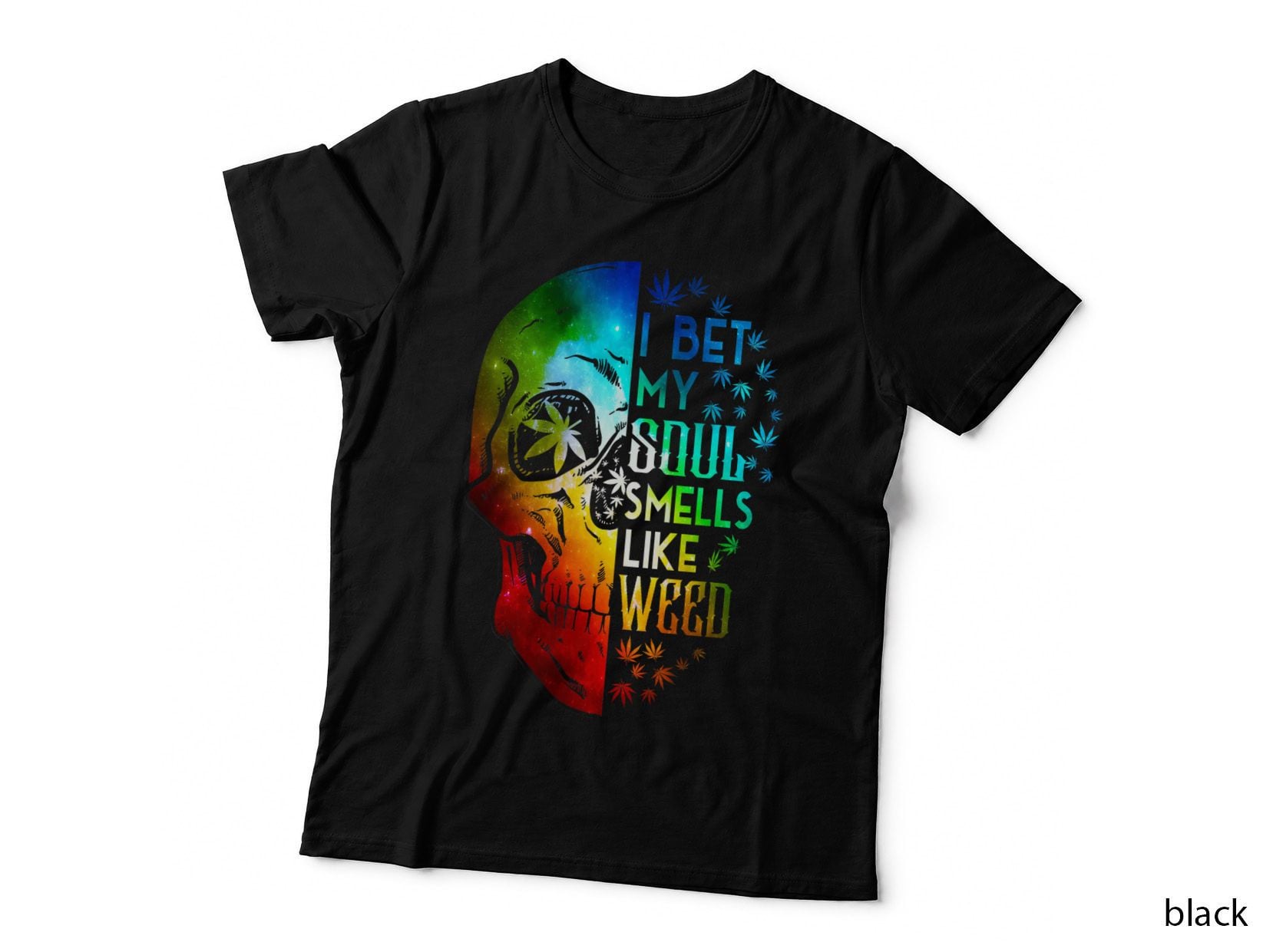 I Bet My Soul Smells Like Weed Skull Cannabis Marijuana T-Shirt