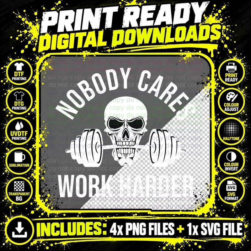Nobody Cares Work Harder Skull Barbell Fitness Coach Png SVG Digital Bundle