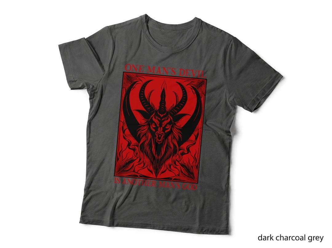 ONE Man's DEVIL IS Another Man's GOD Satanic Devil Occult T-Shirt