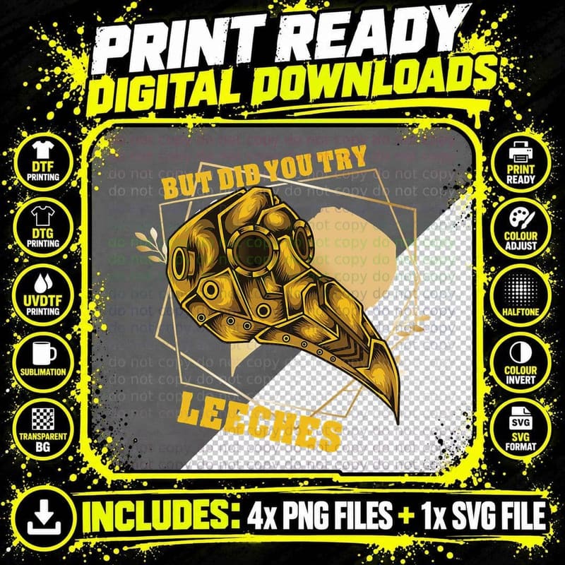 Steampunk Goth Mask Plague Doctor but Did You Try Png SVG Digital Bundle