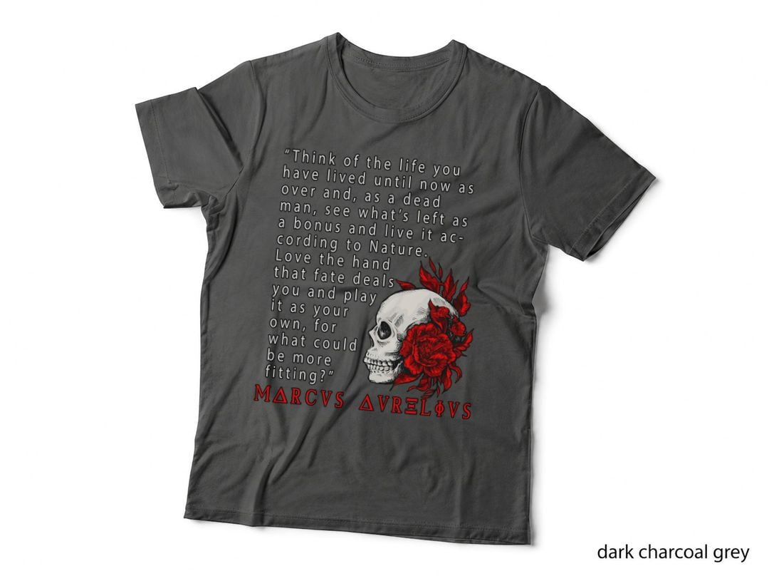 Stoic Quote Marcus Aurelius and Skull Stoicism Gift T-Shirt