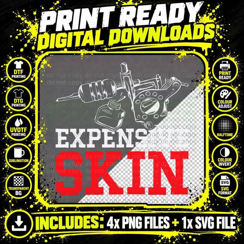 Tattoo Artist Expensive Skin Tattooist T-Shirt Png SVG Digital Bundle