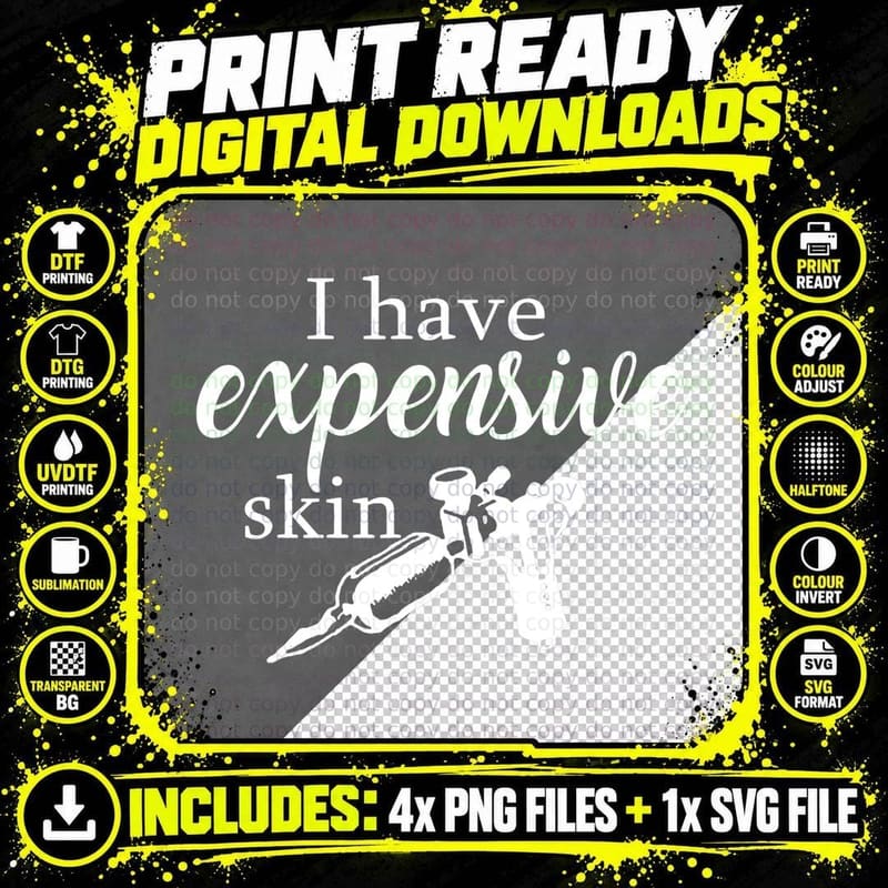 Tattoo Lover Proud Tattoo Artist Inked I Have Expensive Png SVG Digital Bundle