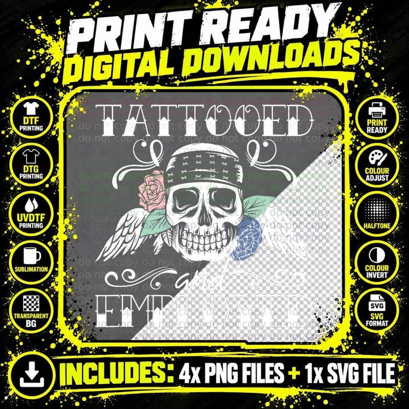 Tattooed & Employed Tattoo Lover Tattoo Artist Inked Png SVG Digital Bundle
