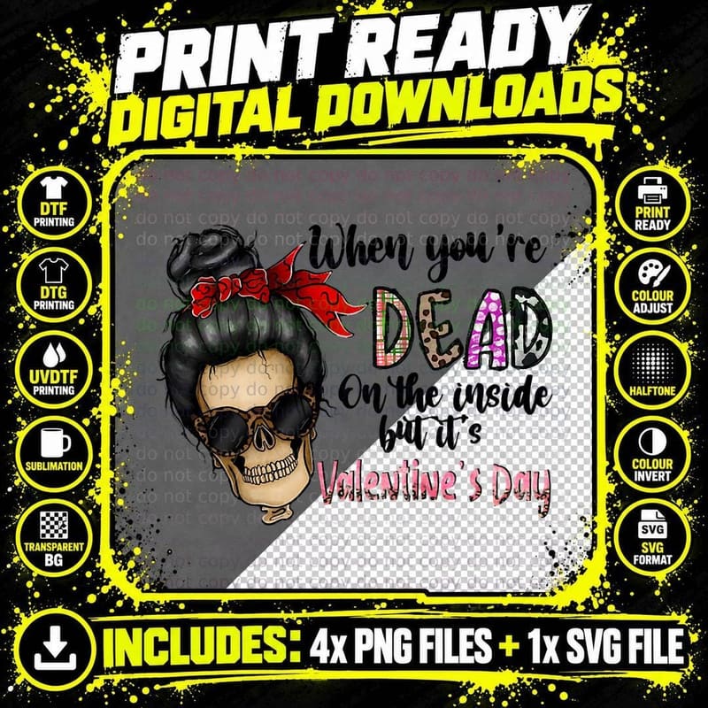 When You Are Dead Inside but It's Vday Png SVG Digital Bundle
