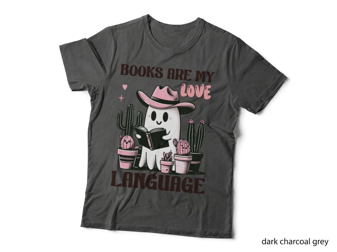 Book Lover Books Are My Love Language Ghost Cowgirl with and Cacti Cute T-Shirt