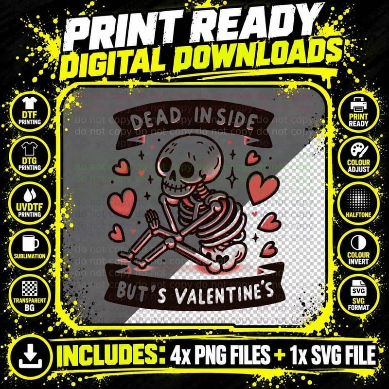 Dead Inside But's Valentine's Skeleton Small Heart Dark Png SVG Digital Bundle