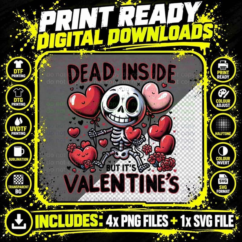 Dead Inside but It's Valentine's Skeleton Heart Dark Png SVG Digital Bundle