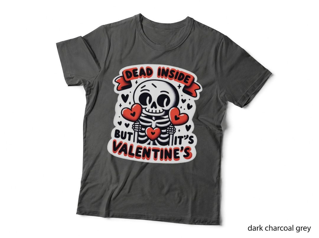 Dead Inside but It's Valentine's Skeleton Holding Heart Dark Valentine T-Shirt