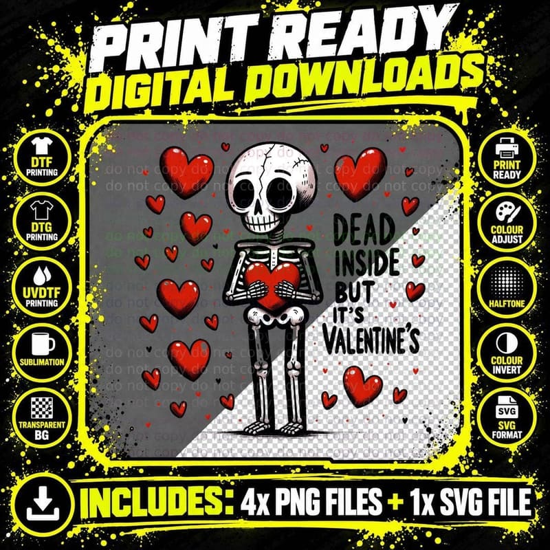 Dead Inside but It's Valentine's Skeleton Standing Heart Png SVG Digital Bundle