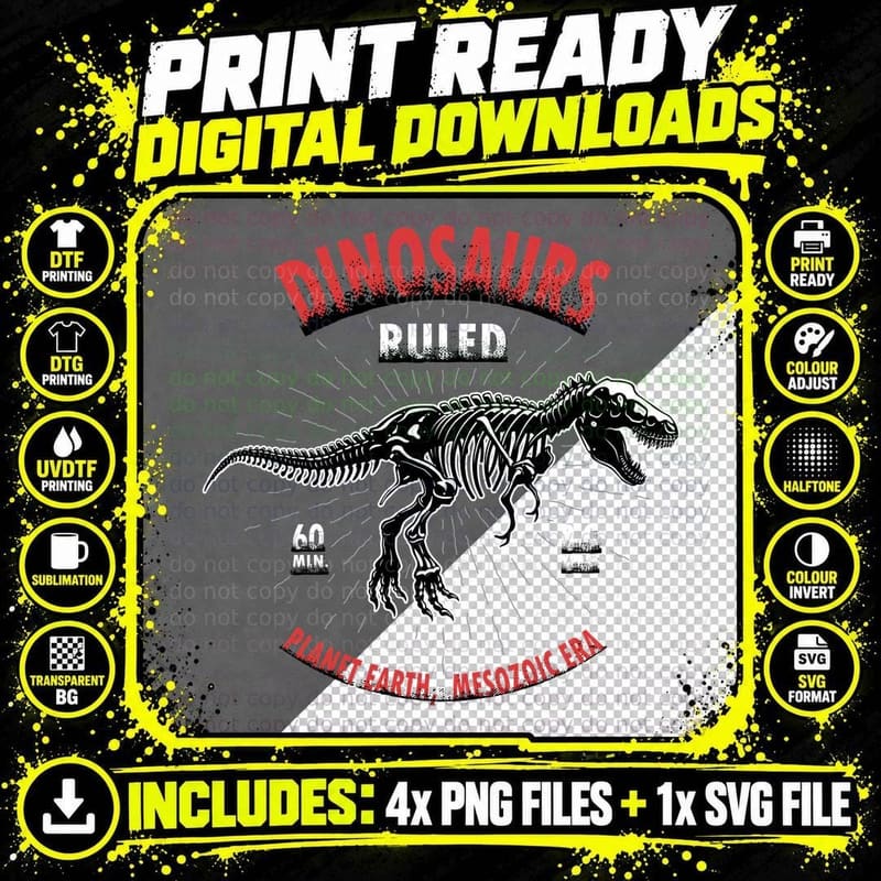 Dinosaurs Ruled 60 Min 80 B.c. Years T-Rex Skeleton Png SVG Digital Bundle