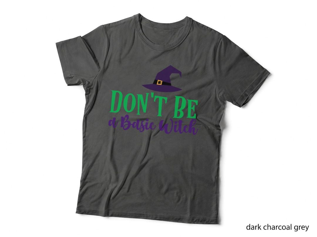 Don't Be a Basic Witch T-Shirt