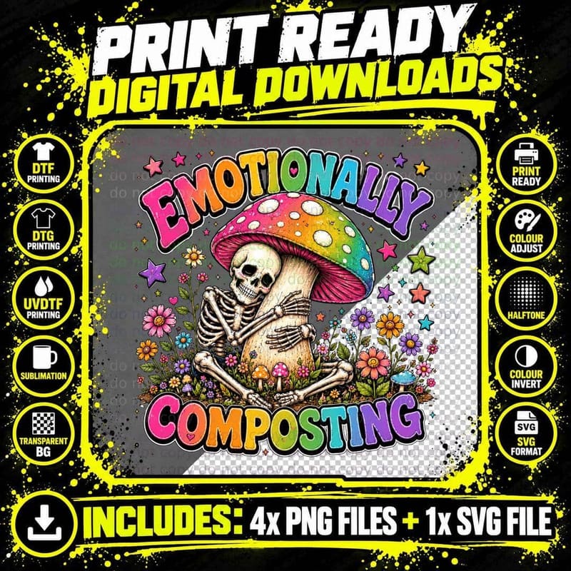 Emotionally Composting T-Shirt, Funny Skeleton Sarcastic Png SVG Digital Bundle