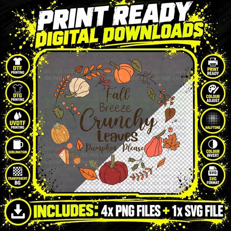 Fall Breeze Crunchy Leaves Pumpkin Please Fall T-Shirt Png SVG Digital Bundle