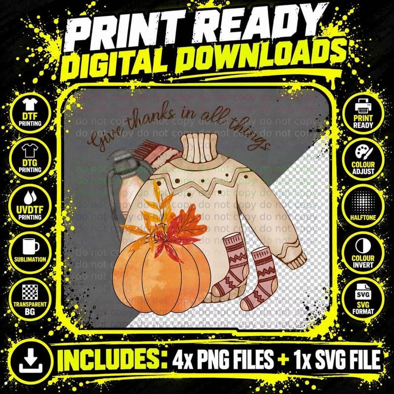 Give Thanks in All Things Fall T-Shirt Png SVG Digital Bundle