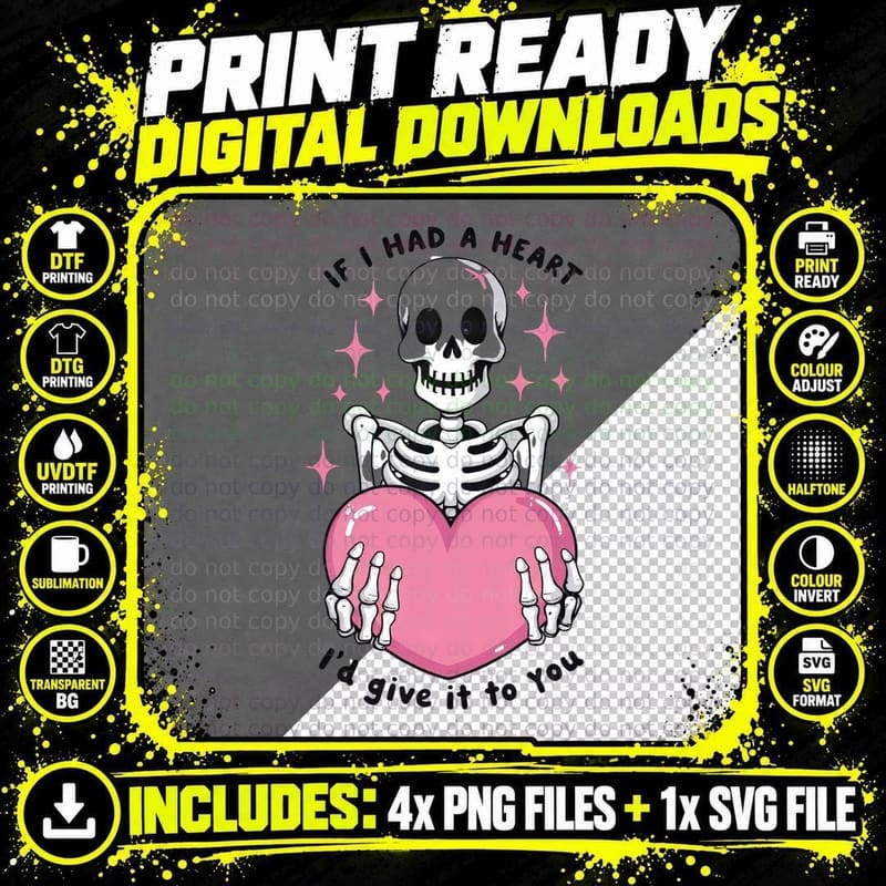 Had Heart If I a I'd Give It to You Skeleton Holding Png SVG Digital Bundle