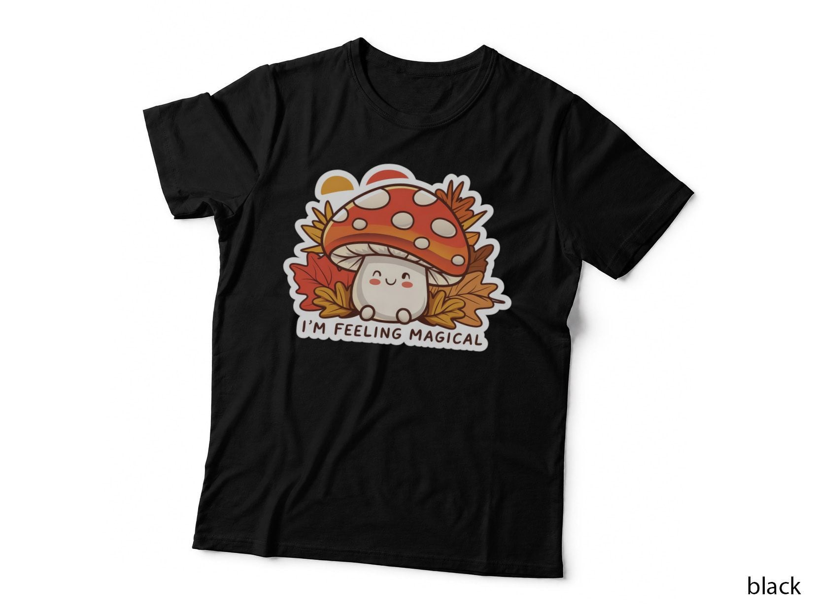 I'm Feeling Magical Fall T-Shirt, Magical Mushroom Red Toadstool Autumn