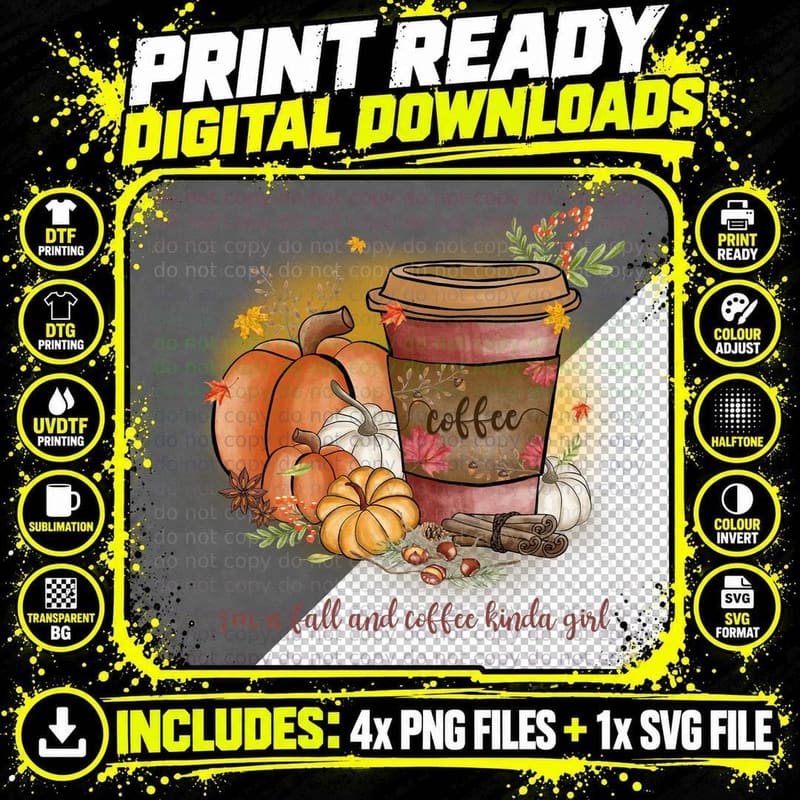 I'm a Fall and Coffee Kinda Girl Fall T-Shirt Png SVG Digital Bundle