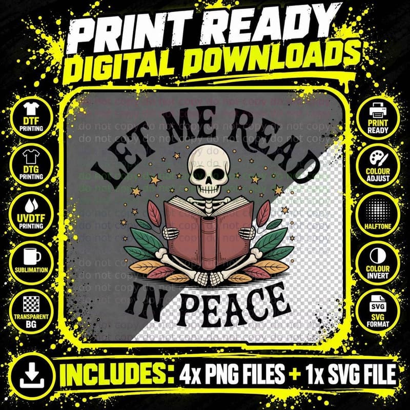 Let Me Read in Peace Books T-Shirt Png SVG Digital Bundle