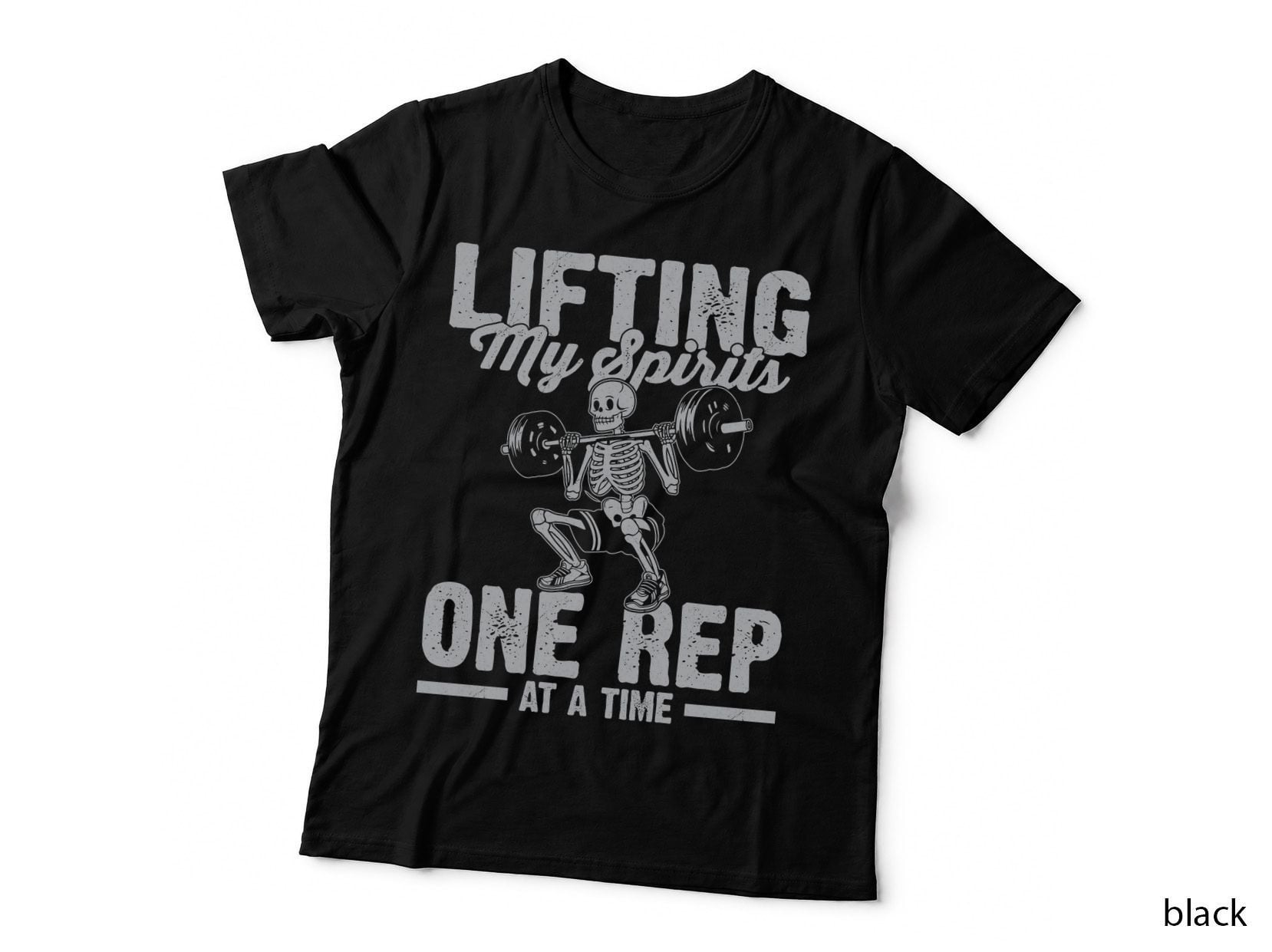 Lifting My Spirits One Rep at a Time Skeleton Gray Dark Humor T-Shirt