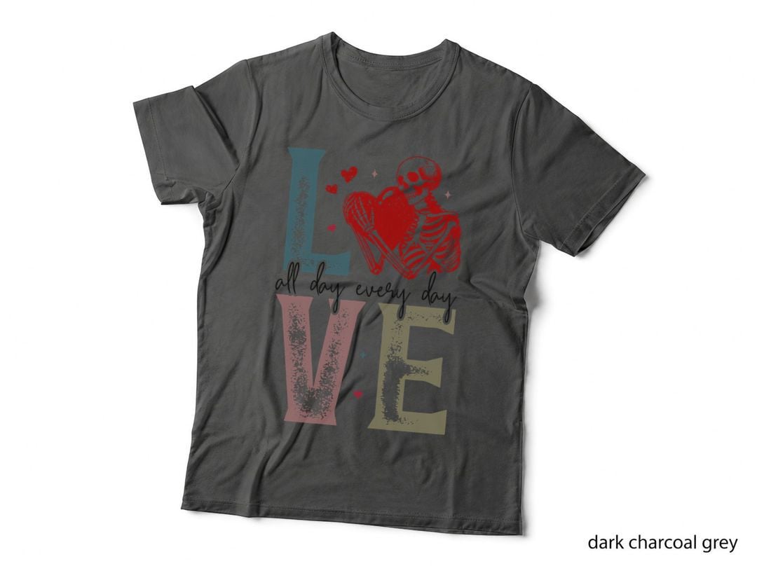 Love All Day Every Skeleton Heart Red Distressed Gothic Valentine T-Shirt