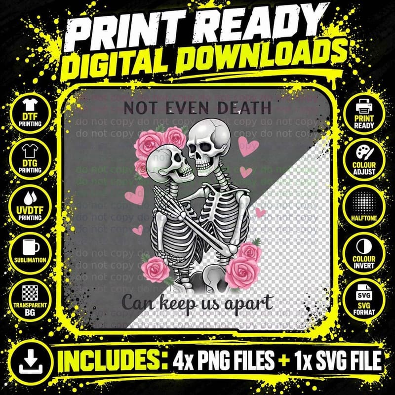 Not Even Death Can Keep US Apart Skeleton Couple Roses Png SVG Digital Bundle
