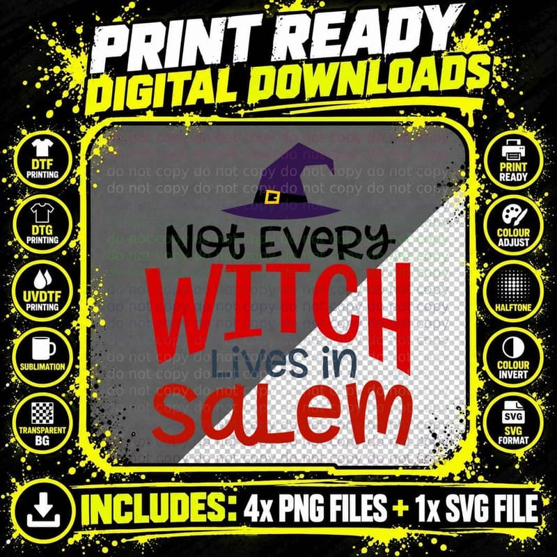 Not Every Witch Lives in Salem T-Shirt Png SVG Digital Bundle