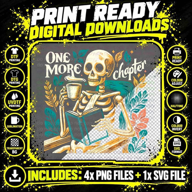 One More Chapter Books T-Shirt, Skeleton Reading Book Png SVG Digital Bundle