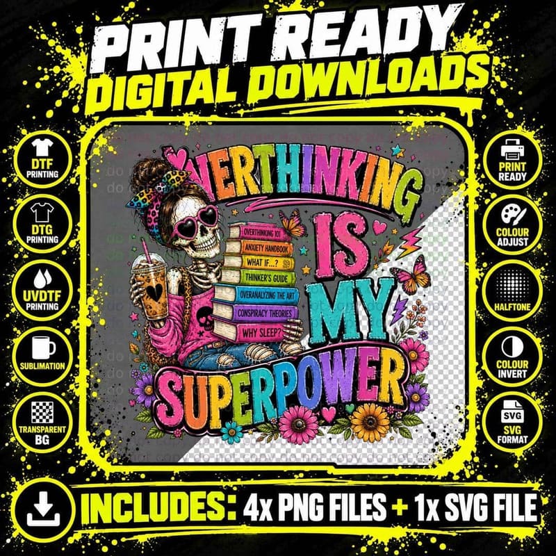 Overthinking Is My Superpower T-Shirt Png SVG Digital Bundle