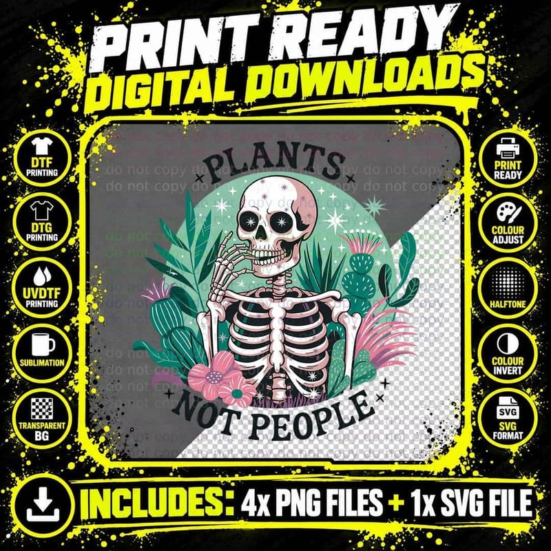 Plants Not People Books T-Shirt, Skeleton Surrounded by Png SVG Digital Bundle