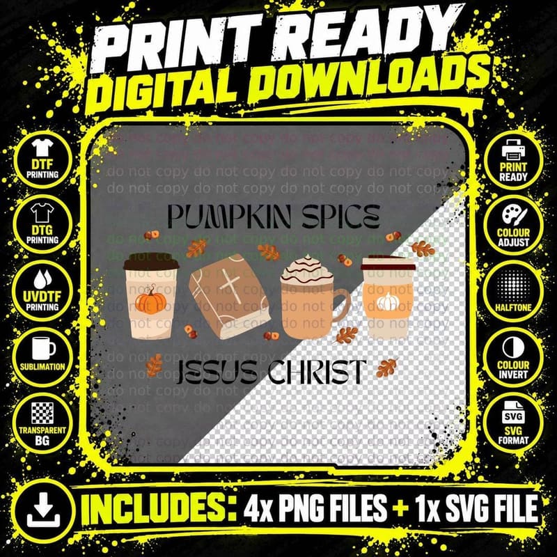 Pumpkin Spice Jesus Christ T-Shirt Png SVG Digital Bundle