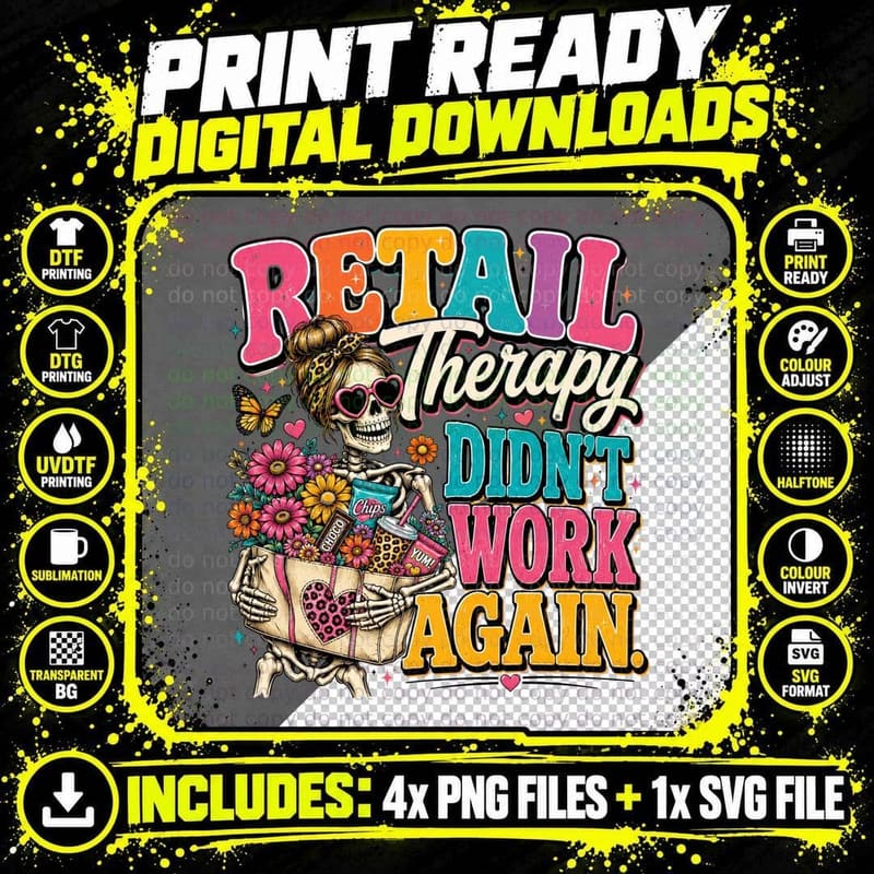 Retail Therapy Didn't Work Again T-Shirt Png SVG Digital Bundle